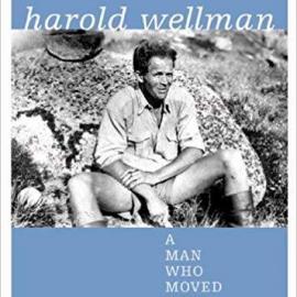 Harold Wellman, one of the greatest ever scientists to work on the West Coast.