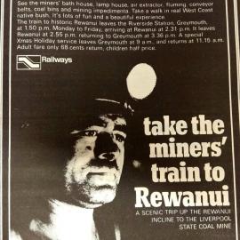 "Take the Miners` Train to  Rewanui " - advertisement. 1974.