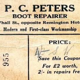 P C Peters, Boot Repairer,Whall St, Opposite Revington`s Hotel, Greymouth.