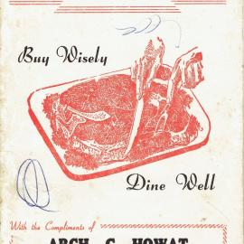 Complimentary cook book from Arch Howat's butchery which was in Weld Street, Hokitika, 1961.